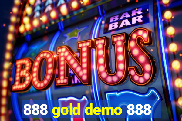 888 gold demo 888